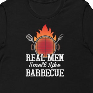 Real Men Smell Like Barbecue Short-Sleeve Unisex T-Shirt, Funny BBQ Shirt, Grill Master Shirt