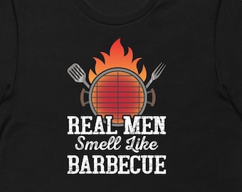 Real Men Smell Like Barbecue Short-Sleeve Unisex T-Shirt, Funny BBQ Shirt, Grill Master Shirt