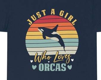 Camiseta de algodón pesado unisex, solo una chica que ama las orcas, camisa náutica, regalo de orca, camisa de crucero, regalo de barco, camisa de avistamiento de ballenas