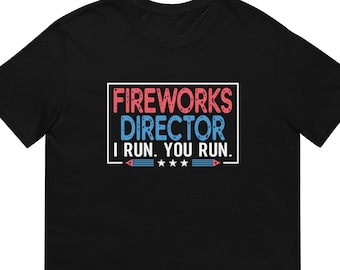 Divertida camiseta unisex de manga corta del 4 de julio, camiseta del día de la independencia, director de Fire Works