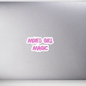Mixed Girl Magic Bubble-free stickers, Biraciale Stickers, Gemengde Vrouwen, Multiraciale Stickers, Mulatto Pride Stickers