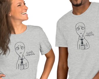 T-shirt Unisex a maniche corte divertente del buongiorno