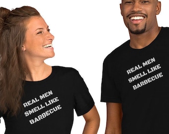 Real Men Smell Like Barbecue Short-Sleeve Unisex T-Shirt, Funny BBQ Shirt, Gift For Grill Master, Dad Gift