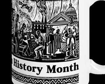 African American History Mug, Black Pride, Black History, Black Pride