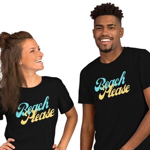 Funny Unisex t-shirt, Beach Please