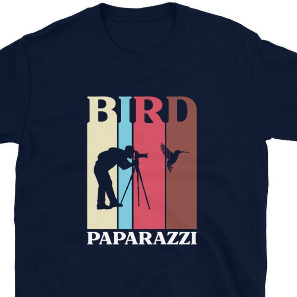 Bird Paparazzi Short-Sleeve Unisex T-Shirt, Funny Bird Watcher's Shirt, Gift For Birder, Gift for Twitcher