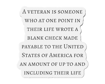 A Veteran Is Someone Who...Die-Cut Refrigerator Magnets, Veteran Appreciation, Patriotic Fridge Magnet, Gift For Veteran