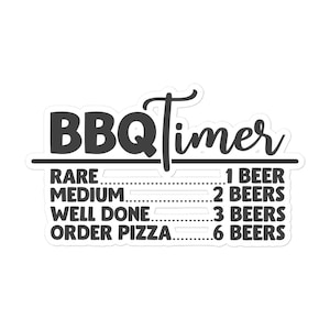 Funny Barbeque Bubble-free stickers, Gift For Grill Master, Grilling Humor, BBQ Timer