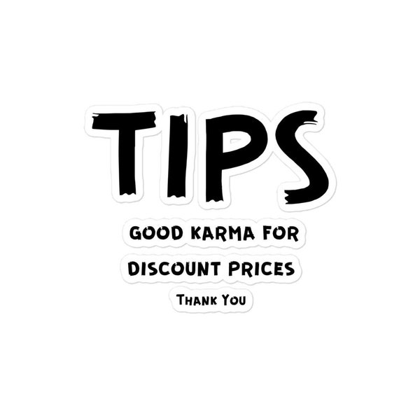 Funny Tip Jar Bubble-free stickers, Tip Jar Signs, TIPS Good Karma For Discount Prices  Thank You, Counter Signs