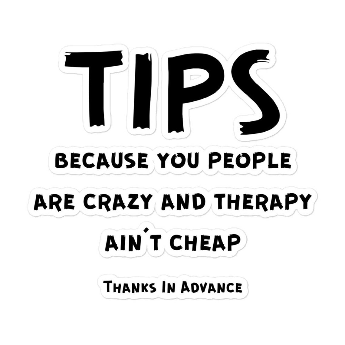 Funny Tip Jar Bubble-free Stickers Funny Tip Jar Signs Gift - Etsy
