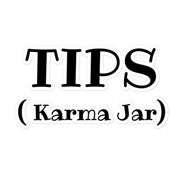 Funny Tip Jar Bubble-free stickers, Karma Jar, Money Jar Label