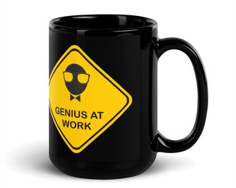 Genius At Work Schwarze Glänzende Tasse, Lustige Bürotasse, Geschenk für Unternehmer