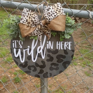 Welcome | Welcome Sign | Welcome Cheetah Print | Cheetah Print Sign | Cheetah Print Decor | It&#39;s Wild in Here | Wild in Here sign |
