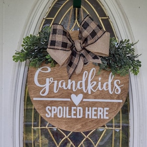Grandkids Spoiled Here Round Door Hanger | Grandparents Day Gift