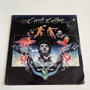 The Steve Miller Band - Circle of Love (1981)