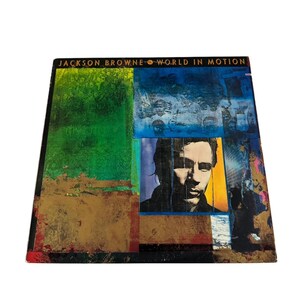 Jackson Browne - World in Motion (1989)