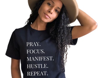 Pray Focus Manifest Hustle Tee