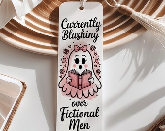 Spicy bookmark gift for her | “Currently blushing over fictional men” book lover gift | Smutty reader bookmark | Booktok accessory funny