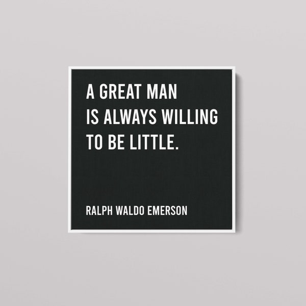 Ralph Waldo Emerson - A Great Man - Ready to Hang - Inspiring Quotes, Large Canvas Wall Art