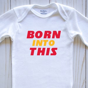 Chiefs Baby Onesie: "Born Into This" - Kansas City Football