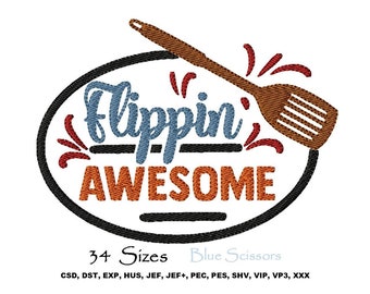 Flippin Awesome Embroidery Design, Kitchen Embroidery Design, Machine Embroidery Design, Embroidery Kitchen Design, Embroidery Kitchen Quote