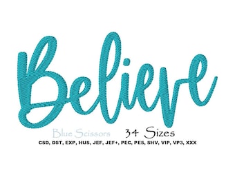 Believe Embroidery Design, Machine Embroidery Quote (Digital Download)