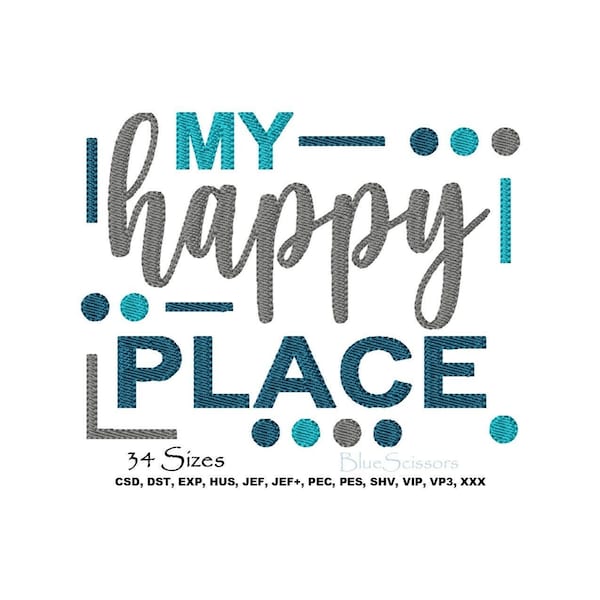 My Happy Place Embroidery Design, Embroidery My Happy Place Design, Machine Embroidery Design, Embroidery My Happy Place, Embroidery Quotes