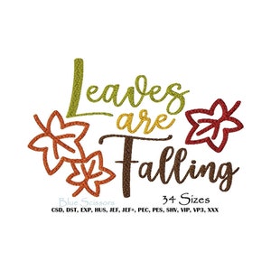 Leaves Are Falling Embroidery Design, Fall Embroidery Design, Leaves Are Falling Machine Embroidery Design, Fall Machine Embroidery Design