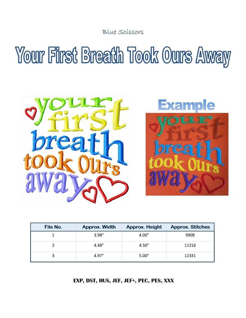 Puede incluir: Dise&ntilde;o bordado con el texto "Your First Breath Took Ours Away" en letras de colores con corazones. El dise&ntilde;o se muestra en dos tama&ntilde;os con las dimensiones aproximadas y el n&uacute;mero de puntadas que se indican en una tabla a continuaci&oacute;n.