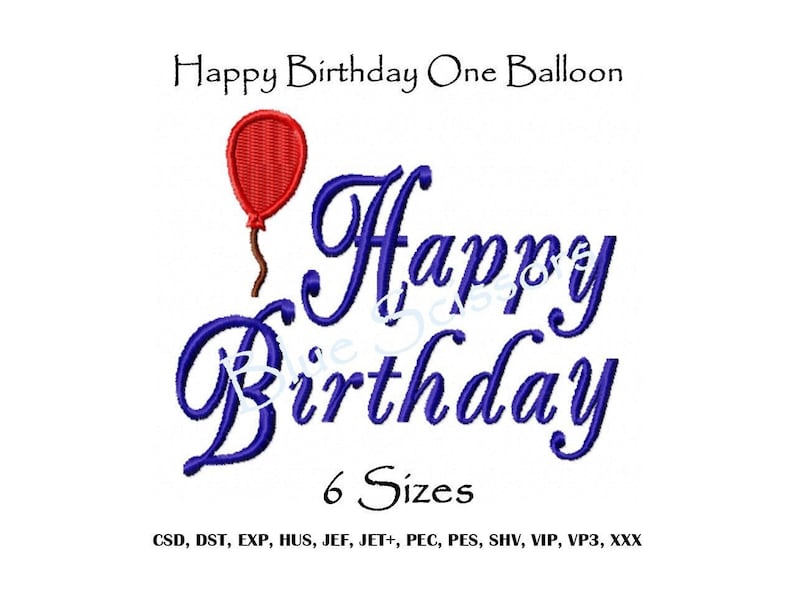 Happy Birthday Embroidery Design Balloon Embroidery Design Etsy