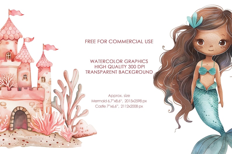 Puede incluir: Ilustraci&oacute;n de acuarela de una sirena con cabello largo y casta&ntilde;o y una cola turquesa, de pie junto a un castillo rosa con coral y algas marinas. La imagen tiene un fondo blanco y el texto "FREE FOR COMMERCIAL USE", "WATERCOLOR GRAPHICS", "HIGH QUALITY 300 DPI", "TRANSPARENT BACKGROUND", "Approx. size", "Mermaid 6.7"x8.6", 2015x2598 px", "Castle 7"x6.6", 2112x2008 px".