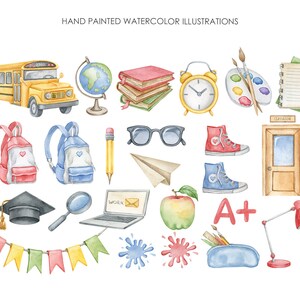 May include: Watercolor illustrations of school-themed objects, including a yellow school bus, globe, books, alarm clock, paint palette, backpacks, pencil, eyeglasses, sneakers, graduation cap, laptop, apple, and a desk lamp.