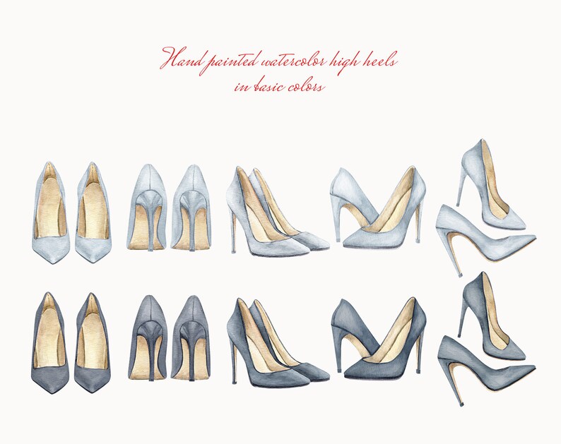 May include: Watercolor illustration of high heels in various poses and shades of gray and blue. The heels have a pointed toe and stiletto heel. The text "Hand painted watercolor high heels in basic colors" is written in red.