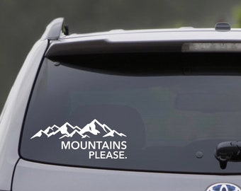 Mountains Please Vinyl Decal Car Sticker