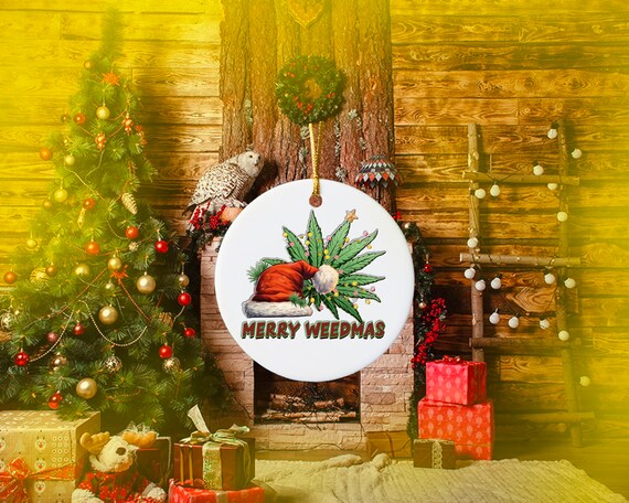 Merry Weedmas Ceramic Christmas Ornament