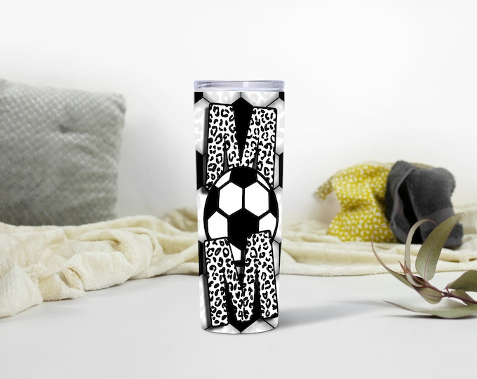 Soccer Mom Tumbler 20 or 30 oz.