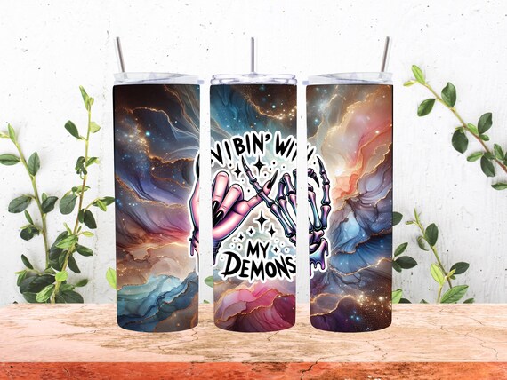 Vibing with my demons tumbler
