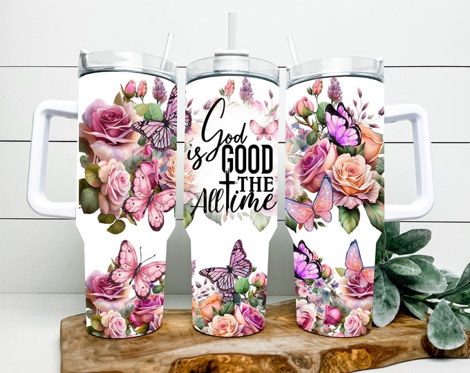 God is good all the time floral 40 ounce tumbler