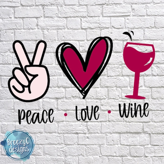 Free Free 84 Peace Love And Wine Svg SVG PNG EPS DXF File