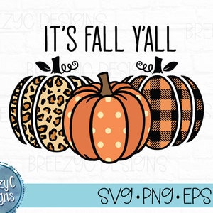 It's Fall Y'all, svg, eps  dxf, png, Instant Download, Cut File