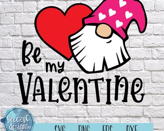 Gnome Be My Valentine SVG, dxf, eps, png, Instant Download, Cut File