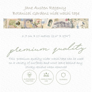 May include: Jane Austen Regency Botanical Gardens wide washi tape. The tape is 2.6 inches wide and 394 inches long. The design features vintage botanical illustrations and architectural elements. The text says "premium quality".