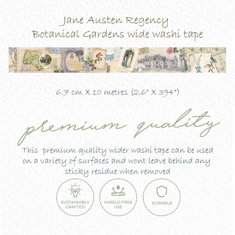 May include: Jane Austen Regency Botanical Gardens wide washi tape. The tape is 2.6 inches wide and 394 inches long. The design features vintage botanical illustrations and architectural elements. The text says "premium quality".