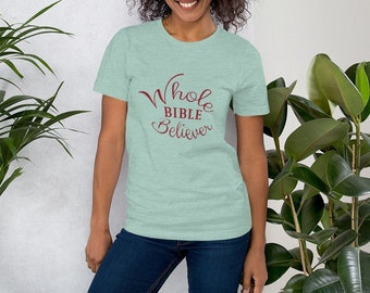 Short-Sleeve Unisex "Whole Bible Believer" T-Shirt, Messianic Whole Bible Believer Clothing