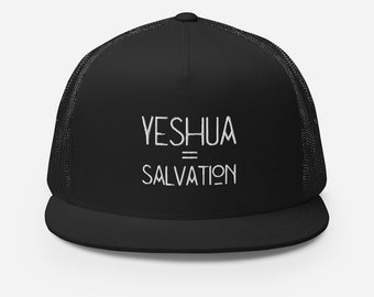 Yeshua = Salvation Trucker Cap