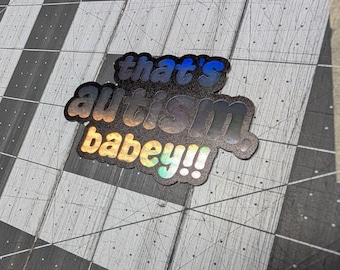 That's Autism Baby