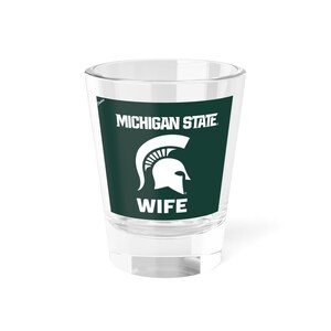 Michigan State Spartans WIFE Schnapsglas - Fan Tasse