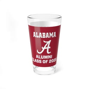 Alabama Crimson Tide ALUMNI CLASS OF (Choose Your Grad Year) Pint Glass - Fan Cup