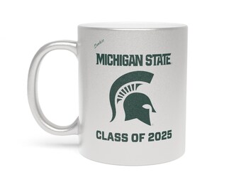 Michigan State Spartans ALUMNI CLASS OF (Choose Your Grad Year) Metallic Mug (Silver)
