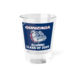 Gonzaga Bulldogs ALUMNI CLASS OF (Wählen Sie Ihr Abschlussjahr) Schnapsglas - Fanbecher